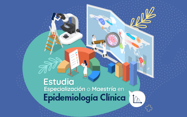 Estudiar un Posgrado en Epidemiología Clínica en la FUCS es mejorar tu perfil profesional con grandes beneficios